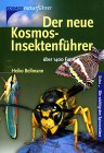 Der neue Kosmos- Insektenführer, von Heiko Bellmann